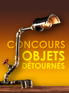 Concours Objets Détournés !