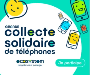 Collecte Solidaire de téléphones du 5 juin au 11 juillet 2025